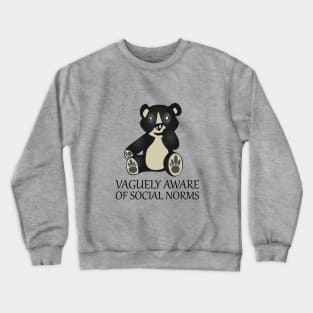 Vaguely aware of social norms Crewneck Sweatshirt